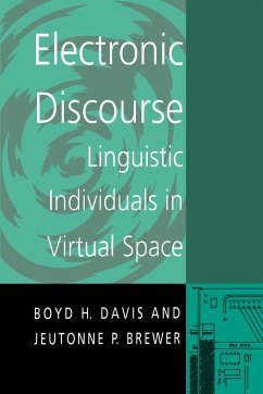Electronic Discourse - Davis, Boyd H.; Brewer, Jeutonne P.