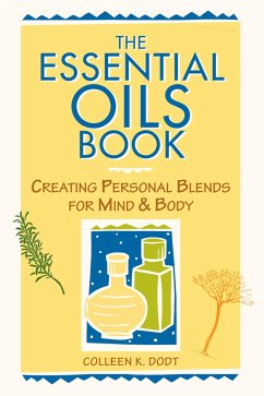 The Essential Oils Book - Dodt, Colleen K