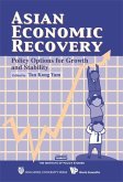 Asian Economic Recovery: Policy Options for Growth & Stability