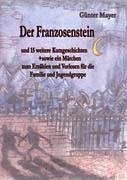 Der Franzosenstein - Mayer, Günter