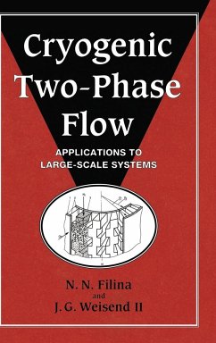 Cryogenic Two-Phase Flow - Filina, N. N.; Weisend, Ii J. G.