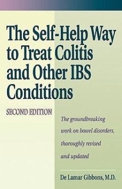 Self Help Way to Treat Colitis and Other Ibs Conditions, Second Edition - Gibbons, Delamar