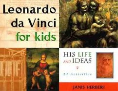 Leonardo Da Vinci for Kids - Herbert, Janis