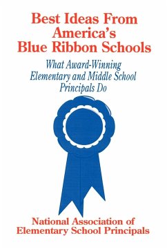 Best Ideas from America's Blue Ribbon Schools - National Association Of Elementary Schoo; National Association Of Elementary Schoo; Naesp, Naesp