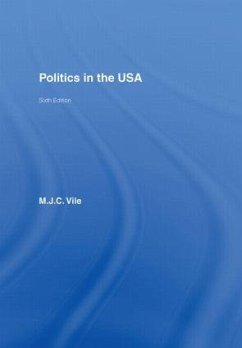 Politics in the USA - Vile, M J C