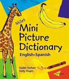 Milet Mini Picture Dictionary (English-Spanish) - Turhan, Sedat; Hagin, Sally