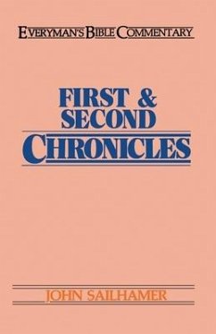 First & Second Chronicles- Everyman's Bible Commentary - Sailhamer, John