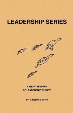 A Short History of Leadership Theory - Clinton, J. Robert