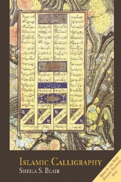 Islamic Calligraphy - Blair, Sheila S