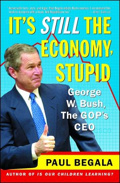 It's Still the Economy, Stupid - Begala, Paul