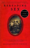 Rereading Sex: Battles Over Sexual Knowledge and Suppression in Nineteenth-Century America