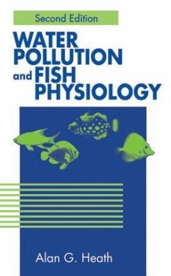 Water Pollution and Fish Physiology - Heath, Alan G