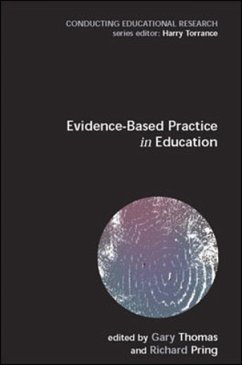 Evidence-Based Practice in Education - Pring, Richard; Thomas, Gary