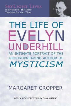 The Life of Evelyn Underhill - Cropper, Margaret