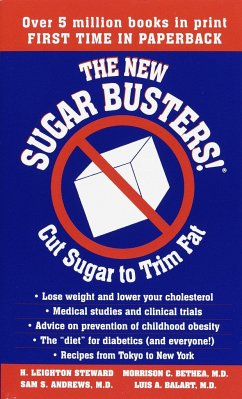 The New Sugar Busters!: Cut Sugar to Trim Fat - Steward, H. Leighton; Bethea, Morrison; Andrews, Sam