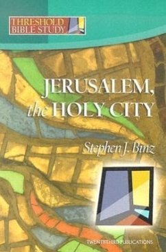 Jerusalem, the Holy City - Binz, Stephen J