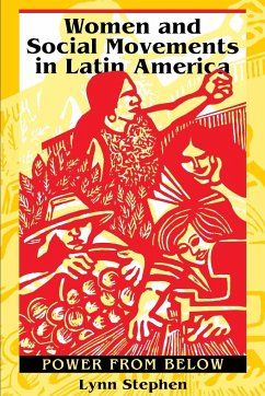 Women and Social Movements in Latin America - Stephen, Lynn