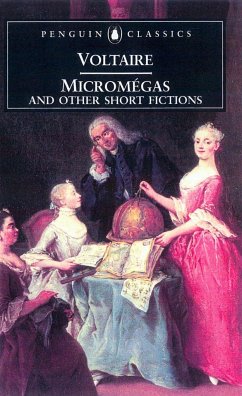 Micromégas and Other Short Fictions - Voltaire, Francois