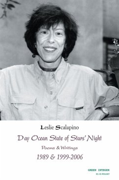Day Ocean State of Stars' Night: Poems & Writings 1989 & 1999-2006 - Scalapino, Leslie