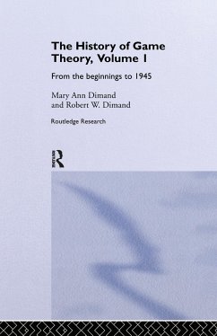 The History of Game Theory, Volume 1 - Dimand, Mary-Ann; Dimand, Robert W