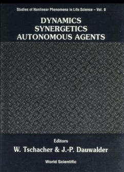 Dynamics, Synergetics, Autonomous Agents: Nonlinear Systems Approaches to Cognitive Psychology and Cognitive Science