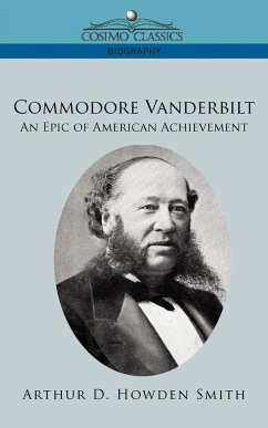 Commodore Vanderbilt - Smith, Arthur D. Howden