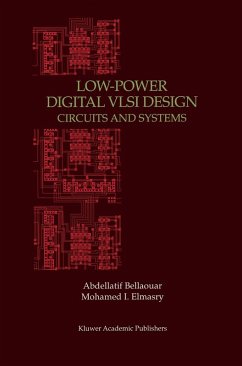 Low-Power Digital VLSI Design - Bellaouar, Abdellatif;Elmasry, Mohamed