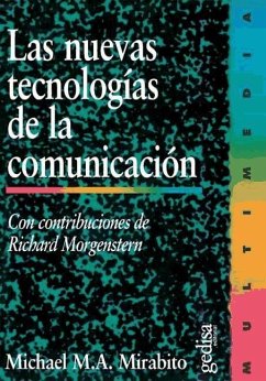 Las nuevas tecnologías de la comunicación - Mirabito, Michael M. A.