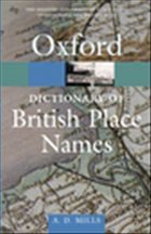 A Dictionary of British Place-Names - Mills, A.D.