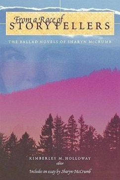 From a Race of Storytellers: Essays on the Ballad Novels of Sharyn McCrumb