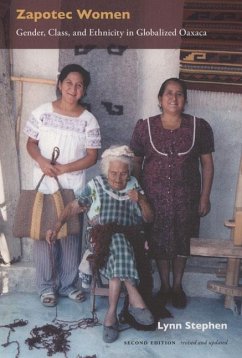 Zapotec Women: Gender, Class, and Ethnicity in Globalized Oaxaca - Stephen, Lynn
