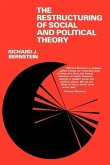 The Restructuring of Social and Political Theory