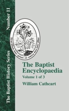 The Baptist Encyclopaedia - Vol. 1 - Cathcart, William