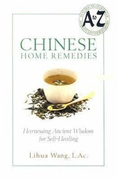 Chinese Home Remedies - Wang, Lihua