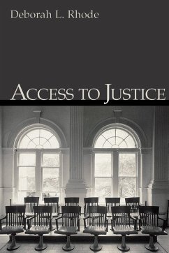 Access to Justice - Rhode, Deborah L.