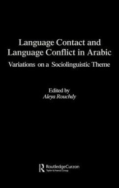 Language Contact and Language Conflict in Arabic