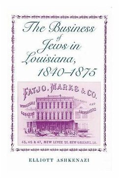Business of Jews in Louisiana, 1840-1875 - Ashkenazi, Elliot