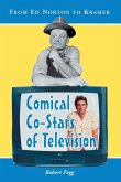 Comical Co-Stars of Television Comical Co-Stars of Television