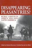 Disappearing Peasantries?: Rural Labour in Africa, Asia and Latin America