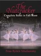 The Nutcracker - Tchaikovsky, Peter Ilyitch