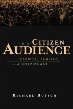 The Citizen Audience - Butsch, Richard
