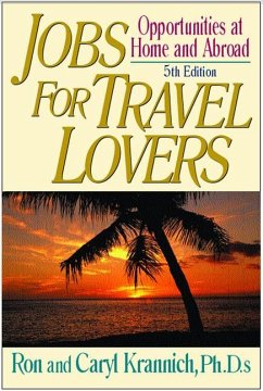 Jobs for Travel Lovers - Krannich, Ron; Krannich, Caryl