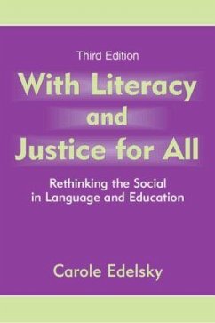 With Literacy and Justice for All - Edelsky, Carole