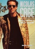 Nicolas Cage: Hollywood's Wild Talent