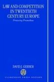 Law and Competition in Twentieth Century Europe