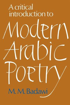 A Critical Introduction to Modern Arabic Poetry - Badawi, Muhammad Mustafa