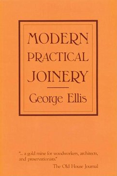 Modern Practical Joinery - Ellis, George