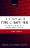 Luxury and Public Happiness in the Italian Enlightenment