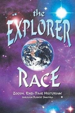 The Explorer Race - Zoosh; Shapiro, Robert