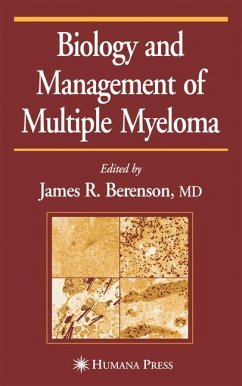 Biology and Management of Multiple Myeloma - Berenson J.R. James R